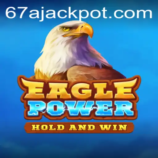 EaglePower: Discover the Soaring Adventure of 67A